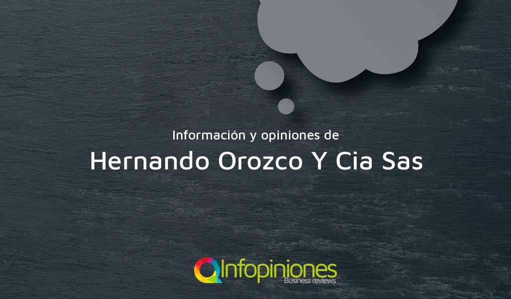 Información y opiniones sobre Hernando Orozco Y Cia Sas de Cali
